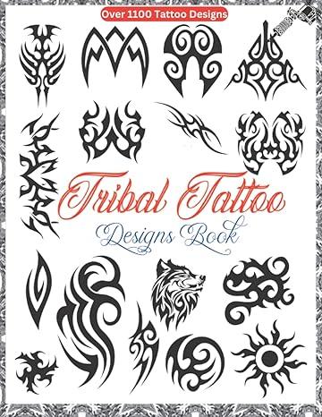 Tribal Tattoo Designs Book